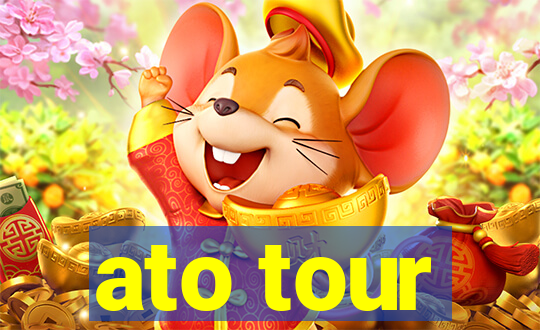 ato tour